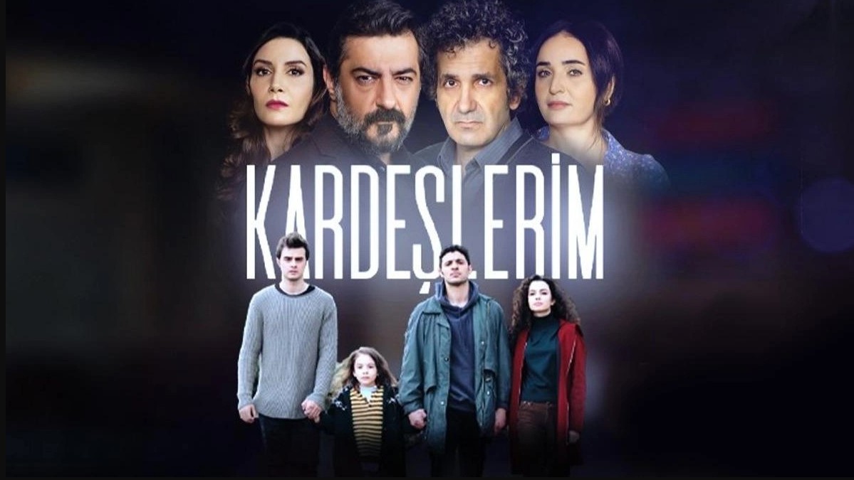مسلسل إخوتي Kardeşlerim 